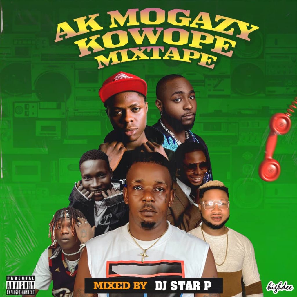 [Mixtape] Ak Mogazy – Kowope Mixtape (Mixed by Dj Star P)